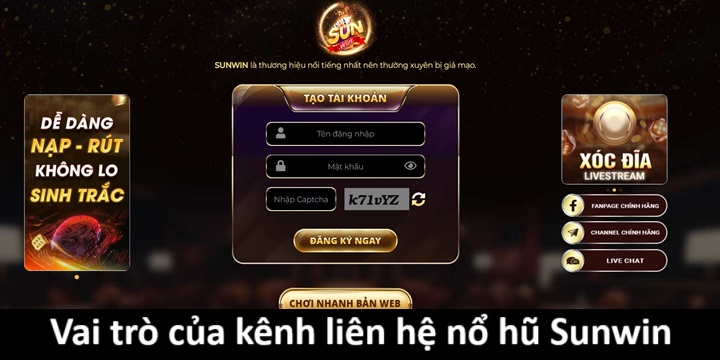 Vai trò của kênh liên hệ nổ hũ Sunwin