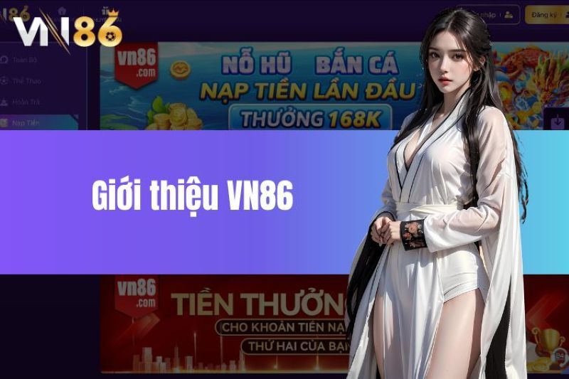 Đặc điểm nổi bật của nhà cái cá cược Vn86