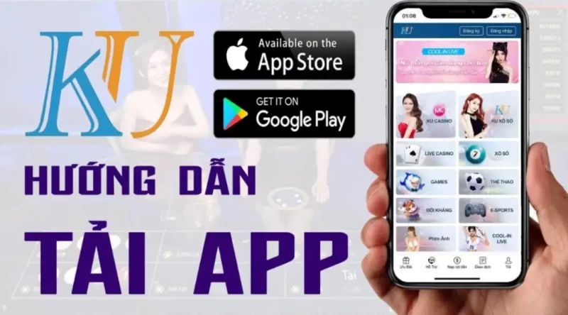 Tải Kubet về điện thoại iOS, Android nhanh chóng 