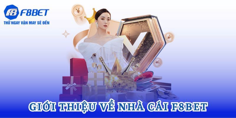 Siêu khuyến mãi tràn ngập những phần quà giá trị F8bet